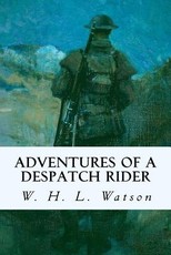Adventures of a Despatch Rider