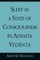 Sleep as a State of Consciousness in Advaita Vedanta
