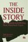 The Inside Story