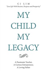 My Child, My Legacy