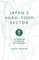Japan's Agro-Food Sector