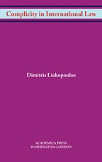 Complicity in International Law (W. B. Sheridan Law Books)