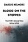 Blood on the Steppes