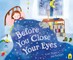 Before You Close Your Eyes