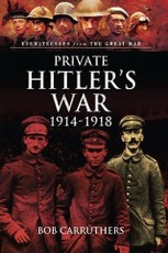 Private Hitler's War