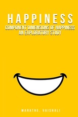 Component Dimensions of Happiness An Exploratory Study