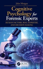 Cognitive Psychology for Forensic Experts