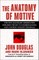 The Anatomy of Motive