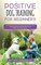 Positive Dog Training for Beginners 101