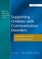 Supporting Communication Disorders