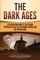 The Dark Ages