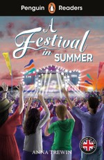 Penguin Readers Level 1: A Festival in Summer (ELT Graded Reader)