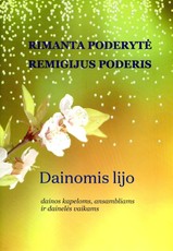 Dainomis lijo: dainos kapeloms, ansambliams ir dainelės vaikams