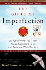 Gifts Of Imperfection, The: