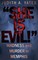 "She Is Evil!"