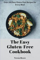 The Easy Gluten-Free Cookbook