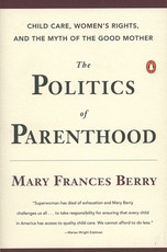 The Politics of Parenthood