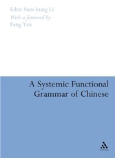 A Systemic Functional Grammar of Chinese