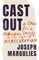Cast Out