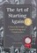 The Art of Starting Again