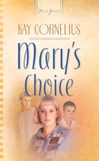 Mary's Choice