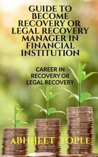 Guide to Become Recovery or Legal Recovery Manager in Financial Institution