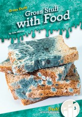 Gross Stuff with Food