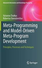 Meta-Programming and Model-Driven Meta-Program Development