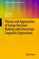 Theory and Approaches of Group Decision Making with Uncertain Linguistic Expressions