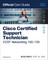 Cisco Certified Support Technician CCST Networking 100-150 Official Cert Guide