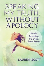 Speaking My Truth, Without Apology