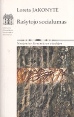 Rašytojo socialumas. Naujosios literatūros studijos