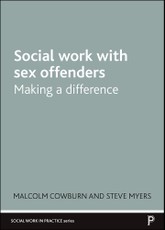 Social Work with Sex Offenders