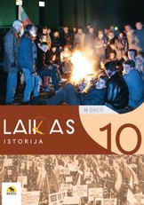 Laikas. Istorijos vadovėlis 10 (II gimnazijos) klasei, 2 dalis