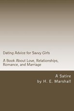 Dating Advice for Savvy Girls