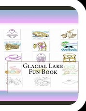 Glacial Lake Fun Book