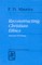Reconstructing Christian Ethics