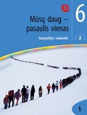 Mūsų daug - pasaulis vienas. Geografijos vadovėlis 6 klasei. Antroji knyga (serija „Šok“) Mūsų daug - pasaulis vienas. Geografijos vadovėlis 6 klasei. Antroji knyga (serija „Šok“)