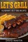Let's Grill Alabama's Best BBQ Recipes *** Black and White Edition***
