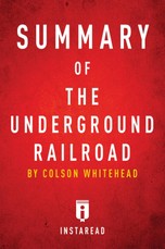 Summary of The Underground Railroad