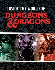 Dungeons & Dragons: Inside the World of Dungeons & Dragons