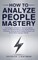 How to Analyze People Mastery