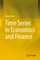 Time Series in Economics and Finance