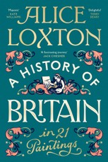 A History of Britain in 21 Paintings