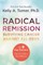 Radical Remission