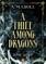 A Thief Among Dragons