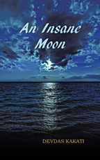 Kakati, D: Insane Moon