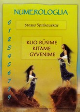 Numerologija. Kuo būsime kitame gyvenime