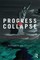 Progress or Collapse