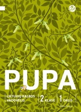 Pupa. Lietuvių kalbos vadovėlis 2 klasei, 1 dalis (pagal 2016 m. programą). Serija ŠOK